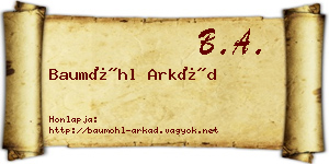 Baumöhl Arkád névjegykártya
